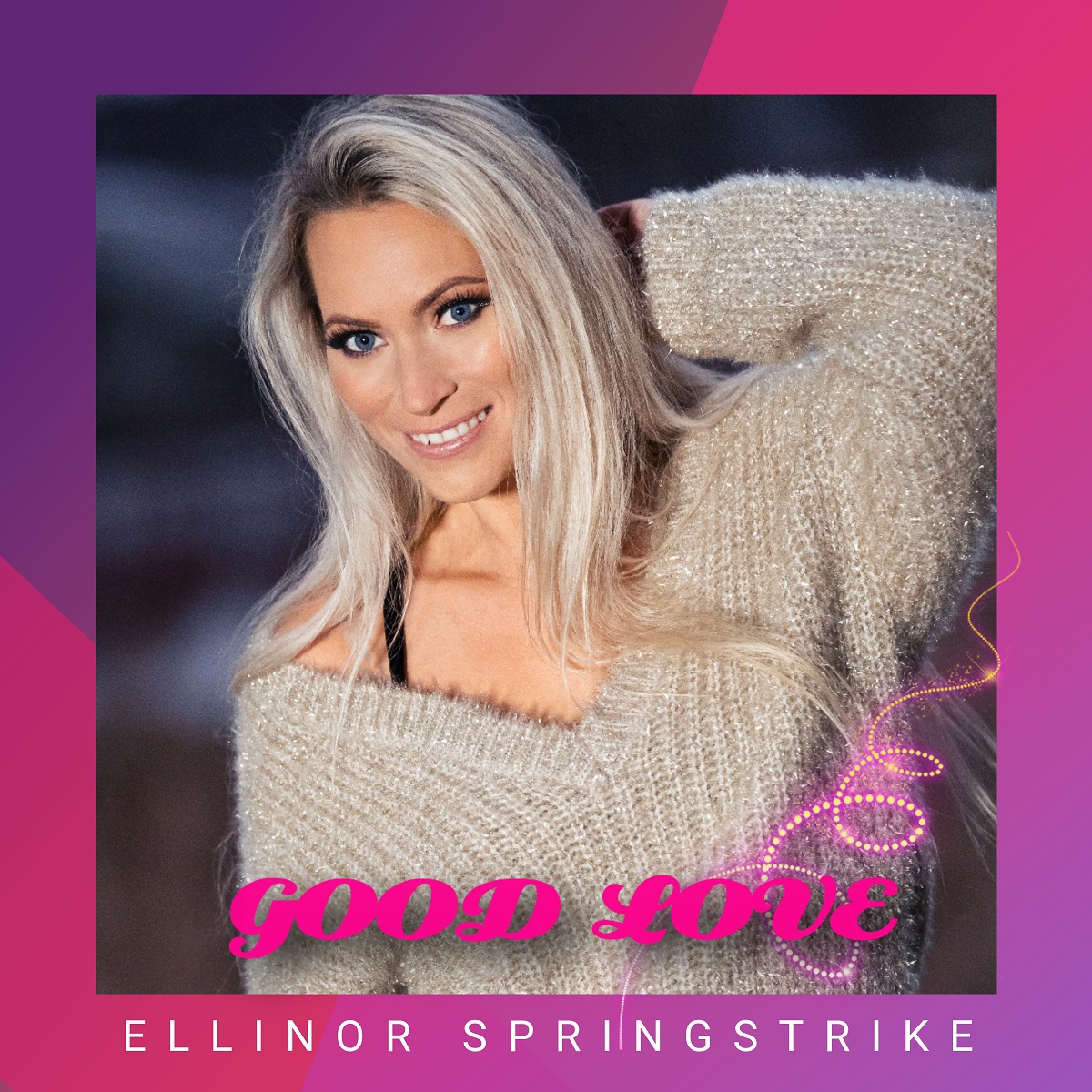 Ellinor Springstrike - Good Love