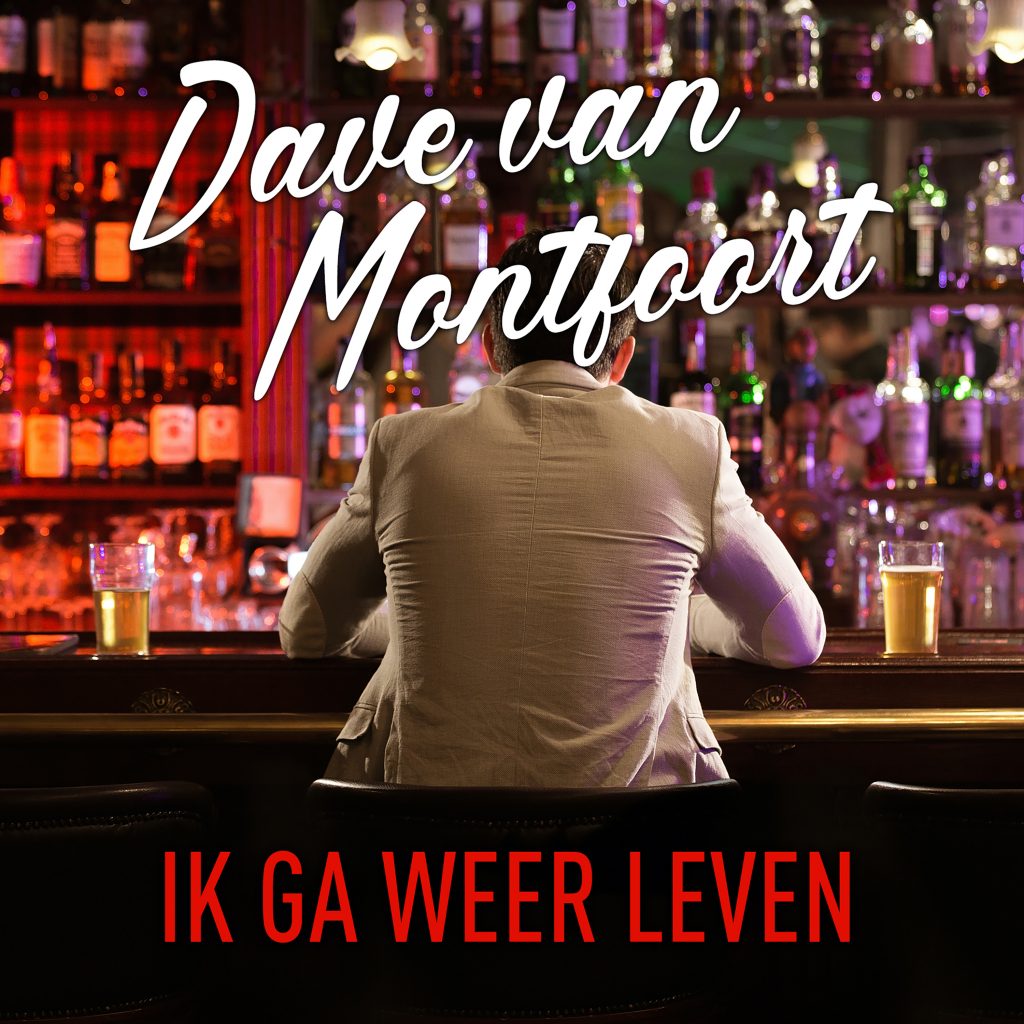 Dave van Montfoort - Ik ga weer leven