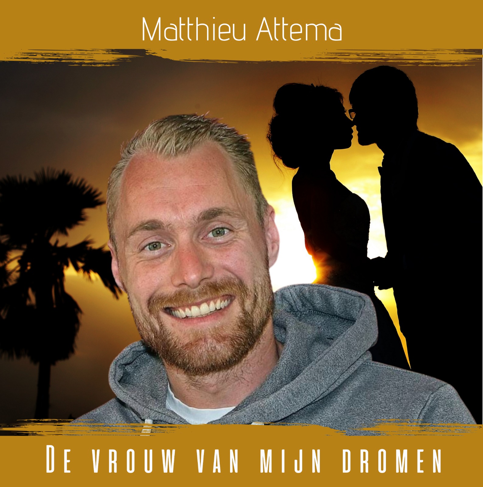 Matthieu Attema - De vrouw van mijn dromen