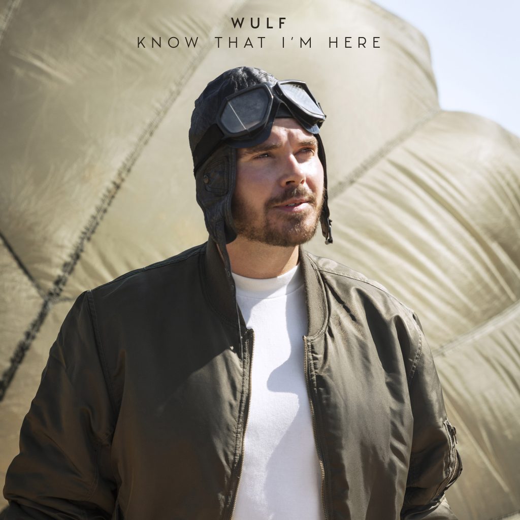 Wulf - Know That Im Here